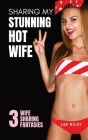Sharing My Stunning Hot Wife Cover Image