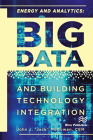 Energy and Analytics: Big Data and Building Technology Integration Cover Image