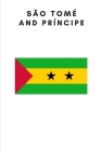 São Tomé and Príncipe: Country Flag A5 Notebook to write in with 120 pages Cover Image