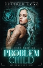 Problem Child By Heather Long Cover Image
