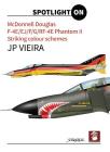 McDonnel Douglas, F-4e/Ej/F/G/Rf-4e Phantom II. Striking Colour Schemes (Spotlight on) Cover Image