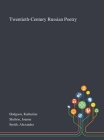 Twentieth-Century Russian Poetry By Katharine Hodgson, Joanne Shelton, Alexandra Smith Cover Image