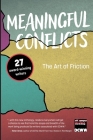 Meaningful Conflicts: The Art of Friction By Off Campus Writers' Workshop Cover Image