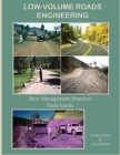 Low-Volume Roads Engineering - Best Management Practices Field Guide Cover Image