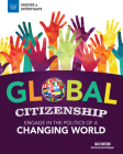 Global Citizenship: Engage in the Politics of a Changing World (Inquire & Investigate) By Julie Knutson, Traci Van Wagoner (Illustrator) Cover Image
