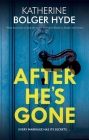 After He's Gone By Katherine Bolger Hyde Cover Image