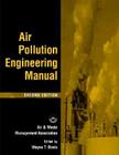 Air Pollution Engineering Manual By Air & Waste Management Association, Wayne R. Davis (Editor) Cover Image