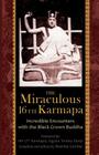 The Miraculous 16th Karmapa By Naomi Levine (Compiled by) Cover Image