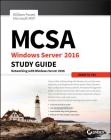 McSa Windows Server 2016 Study Guide: Exam 70-741 By William Panek Cover Image