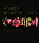 Atlas of Flowering Plants: Visual Studies of 200 Deconstructed Botanical Families Cover Image