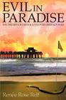 Evil In Paradise: The Triumph of Faith & Love Over Greed & Power Cover Image
