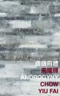 Androgyny By Yiu Fai Chow Cover Image
