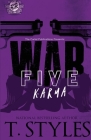 War 5: Karma (The Cartel Publications Presents) By T. Styles Cover Image