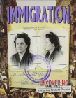 Immigration (Uncovering the Past: Analyzing Primary Sources) Cover Image