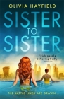 Sister to Sister By Olivia Hayfield Cover Image
