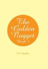 The Golden Nugget: Book 4 By N. K. Beckley Cover Image