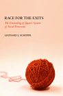 Race for the Exits: The Unraveling of Japan's System of Social Protection By Leonard J. Schoppa Cover Image