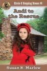 Andi to the Rescue (Circle C Stepping Stones #4) By Susan K. Marlow Cover Image