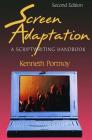 Screen Adaptation: A Scriptwriting Handbook Cover Image