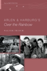 Arlen and Harburg's Over the Rainbow (Oxford Keynotes) By Walter Frisch Cover Image