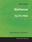 Sicilienne Op.78 - For Cello, Violin and Piano (1893) Cover Image