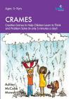 Crames - Creative Games to Help Children Learn to Think and Problem Solve (in Only 5 Minutes a Day!) By Ashley McCabe Mowat Cover Image