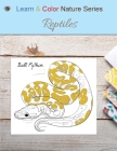Reptiles By Learn & Color Books (Created by), Faithe F. Thomas (Designed by) Cover Image