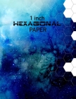 1 inch Hexagonal Paper By Dream Big Journals Cover Image