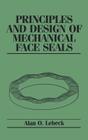 Principles and Design of Mechanical Face Seals By Alan O. Lebeck Cover Image