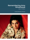 Remembering Amy Winehouse: Back In Black By Candy Michelle Johnson, Victor Michini, Jordan Danielle Johnson Cover Image