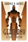 Germany: A Science Fiction By Laurence a. Rickels Cover Image
