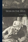 Iron in the Soul By Jean Paul 1905-1980 Sartre Cover Image
