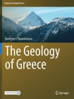 The Geology of Greece (Regional Geology Reviews) Cover Image