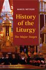 History of the Liturgy: The Major Stages Cover Image