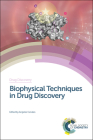 Biophysical Techniques in Drug Discovery Cover Image