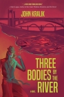 Three Bodies by the River Cover Image