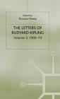 The Letters of Rudyard Kipling: Volume 3: 1900-10 By Thomas Pinney (Editor) Cover Image