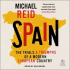 Spain: The Trials and Triumphs of a Modern European Country Cover Image