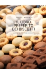Il Libro Preferito Dei Biscotti By Rosella Montalti Cover Image