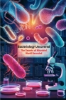 Bacteriology Uncovered: The Secrets of Microbial World Revealed By Bhupen Thapa Cover Image