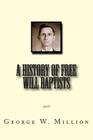 A History of Free Will Baptists: 1958 Cover Image