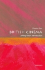 British Cinema: A Very Short Introduction (Very Short Introductions) By Charles Barr Cover Image