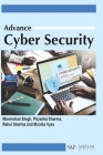 Advance Cyber Security By Manmohan Singh, Priyanka Sharma, Rahul Sharma Cover Image