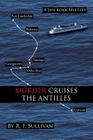 Murder Cruises the Antilles By R. F. Sullivan Cover Image