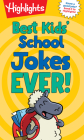 Best Kids' School Jokes Ever! (Highlights Joke Books) Cover Image