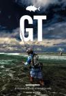 Gt: A Flyfisher's Guide to Giant Trevally Cover Image