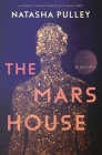 The Mars House: A Novel By Natasha Pulley Cover Image