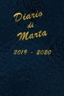 Agenda Scuola 2019 - 2020 - Marta: Mensile - Settimanale - Giornaliera - Settembre 2019 - Agosto 2020 - Obiettivi - Rubrica - Orario Lezioni - Appunti Cover Image