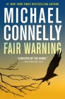 Fair Warning (Jack McEvoy #3) Cover Image