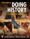 Doing History: Investigating with Children in Elementary and Middle Schools By Linda S. Levstik, Keith C. Barton Cover Image